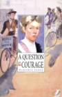 Image for A Question of Courage