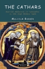 Image for The Cathars  : dualist heretics in Languedoc in the high Middle Ages