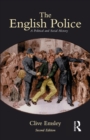 Image for The English police  : a political and social history