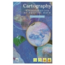 Image for Cartography  : visualization of spatial data