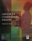 Image for Law for the Construction Industry