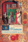 Image for Women in medieval Europe, 1200-1500