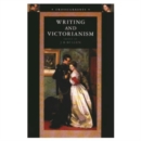 Image for Writing and Victorianism