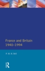 Image for France and Britain, 1940-1994