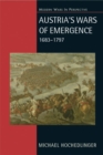 Image for Austria&#39;s Wars of Emergence, 1683-1797