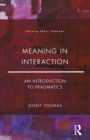 Image for Meaning in Interaction : An Introduction to Pragmatics
