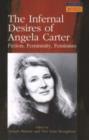 Image for The Infernal Desires of Angela Carter