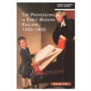 Image for The professions in early modern England, 1450-1800  : servants of the commonweal