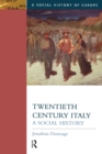Image for Twentieth Century Italy