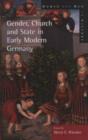 Image for Gender, Church and State in Early Modern Germany