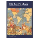 Image for The lion&#39;s share  : a short history of British Imperialism, 1850-1990