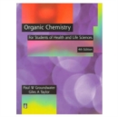 Image for Organic Chemistry for Health and Life Sciences