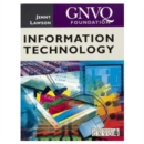 Image for Information technology: Foundation GNVQ