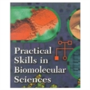 Image for Practical Skills in Biomolecular Science
