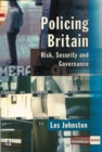 Image for Policing Britain  : risk, security and governance