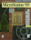 Image for An Introduction to MicroStation &#39;95