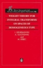 Image for Weight Theory for Integral Transforms on Spaces of Homogeneous Type