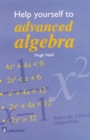 Image for Help yourself to advanced algebra