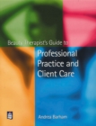 Image for The Beauty Therapist&#39;s Guide to Professional Practice and Client Care