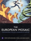 Image for The European mosaic  : contemporary politics, economics and culture