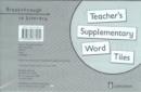 Image for Breakthrough to Literacy : Teacher&#39;s Supplementary Word Tiles