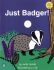 Image for Just Badger Read On
