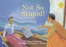 Image for Not so Stupid! Read On