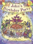 Image for John&#39;s birthday party : John&#39;s Birthday Party : Extra Large Format