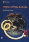 Image for Planet of the Robots : Small Book