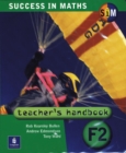 Image for Success in Maths : Teacher&#39;s Handbook: F2