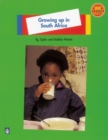 Image for Growing up in South Africa : Level A : Non-fiction : Growing Up in South Africa