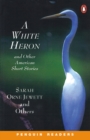 Image for &quot;White Heron&quot; and Other Stories