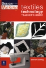 Image for Textiles Technology : Teachers Guide