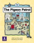 Image for Literacy Land : Info Trail: Emergent: Guided/Independent Reading: Geography Themes: the Pigeon Patrol