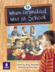 Image for When Grandad Was at School