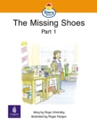Image for Literacy Land : Pt. 1 : Story Street: Emergent: Step 4: Guided/Independent Reading: The Missing Shoes
