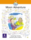 Image for Literacy Land : Story Street: Emergent: Step 4: Guided/Independent Reading: Moon Adventure
