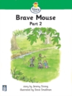 Image for Literacy Land : Pt. 2 : Story Street: Beginner: Step 3: Guided/Independent Reading: Brave Mouse