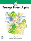 Image for Literacy Land : Story Street: Beginner: Step 3: Guided/Independent Reading: Strange Street Again