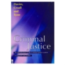 Image for Criminal justice  : an introduction to the criminal justice system in England and Wales