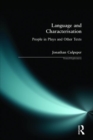 Image for Language and characterisation  : people in plays and other texts