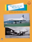 Image for Aeroplanes Now and Fifty Years Ago : Non-fiction 1