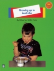 Image for Growing up in Australia : Level A : Non-fiction : Growing Up in Australia
