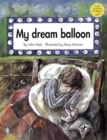 Image for Longman Book Project: Fiction: Band 4: Cluster A: Poems: My Dream Balloon