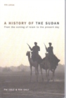 Image for A history of the Sudan  : from the coming of Islam to the present day