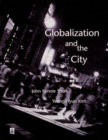 Image for Globalization and the city