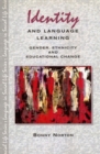 Image for Identity and Language Learning : Gender, Ethnicity and Educational Change