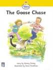 Image for The Goose Chase, Story Street Beginner Stage Step 1, Storybook 6