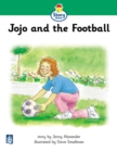 Image for Jojo and the Football : Story Street Beginner Stage 3 Storybook 26