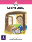 Image for Losing Lucky : Story Street Emergent Stage Step 6 Storybook 53
